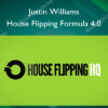 House Flipping Formula 4.0 – Justin Williams