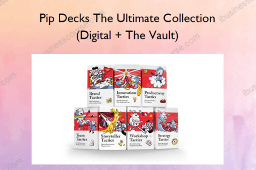 Pip Decks The Ultimate Collection (Digital + The Vault)