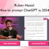 How to prompt ChatGPT in 2024 – Ruben Hassid