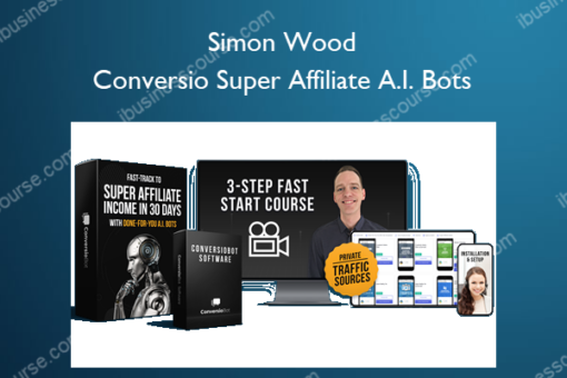 Conversio Super Affiliate A.I. Bots – Simon Wood