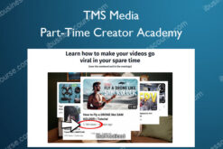 Part-Time Creator Academy – TMS Media