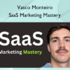 SaaS Marketing Mastery – Vasco Monteiro