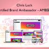 Certified Brand Ambassador – AMBSDR – Chris Luck