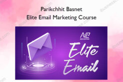 Elite Email Marketing Course – Parikchhit Basnet