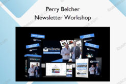 Newsletter Workshop – Perry Belcher