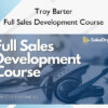 Full Sales Development Course – Troy Barter