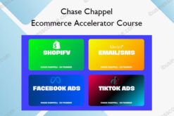 Ecommerce Accelerator Course – Chase Chappel