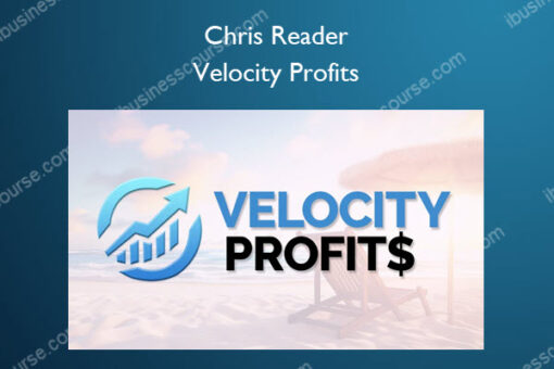 Velocity Profits – Chris Reader