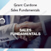 Sales Fundamentals – Grant Cardone