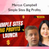 Marcus Campbell – Simple Sites Big Profits