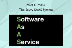 The Savvy SAAS System – Matt C Milne