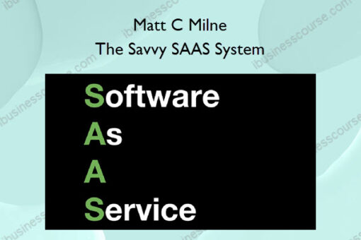 The Savvy SAAS System – Matt C Milne