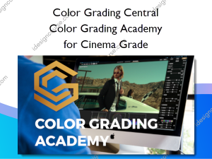 Color Grading Academy for Cinema Grade