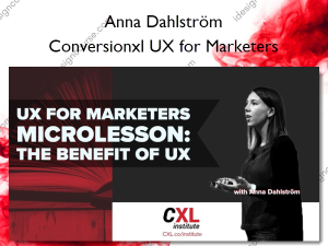 Conversionxl UX for Marketers