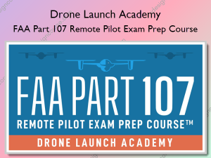 FAA Part 107 Remote Pilot Exam Prep Course