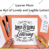 The Art of Lovely and Legible Lettering