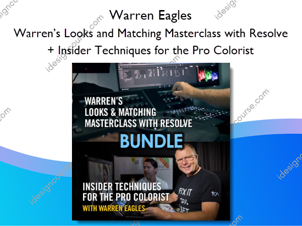 Looks and Matching Masterclass with Resolve + Insider Techniques for the Pro Colorist