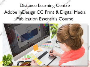 Adobe InDesign CC Print & Digital Media Publication Essentials Course