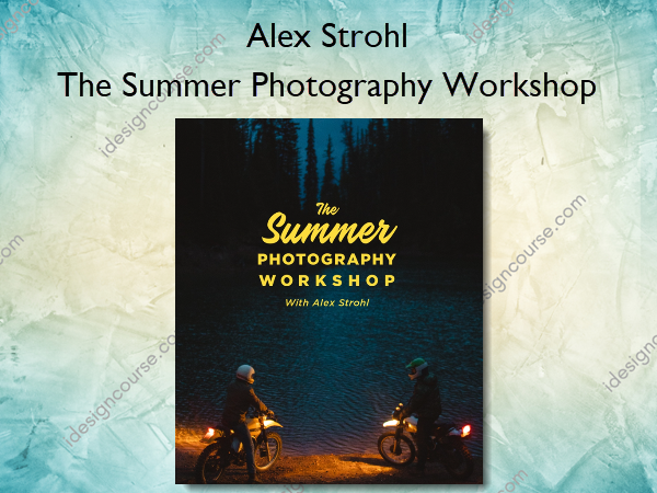 The Summer Photography Workshop