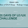 31 Days of UI/UX Design – Redesign Instagram