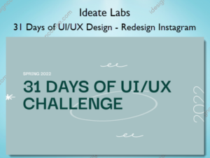 31 Days of UI/UX Design – Redesign Instagram