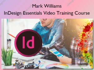 InDesign Essentials Video Training Course