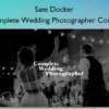 Complete Wedding Photographer Course