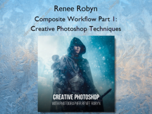 Composite Workflow Part 1: Creative Photoshop Techniques