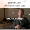 Full-Time Creator Class