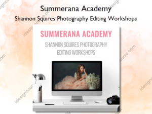 Shannon Squires Photography Editing Workshops