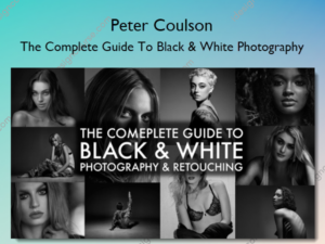 The Complete Guide To Black & White Photography