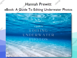 eBook: A Guide To Editing Underwater Photos