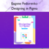 Designing in Figma