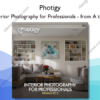 Interior Photography for Professionals – from A to Z