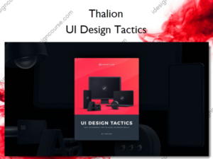 UI Design Tactics