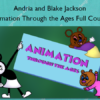 Animation Through the Ages Full Course