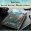 ArtisticRender's Blender e-book