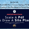 AutoCAD Micro Course: Scaling a Pdf & Drawing A Site Plan Based on Parcel Map