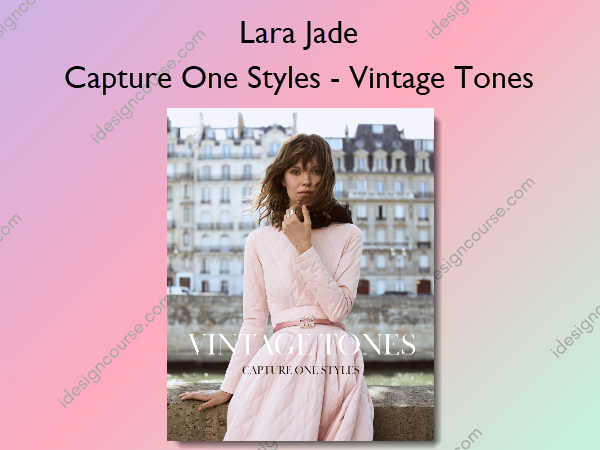 Capture One Styles – Vintage Tones