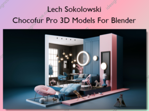 Chocofur Pro 3D Models For Blender