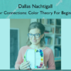 Color Connections: Color Theory For Beginners