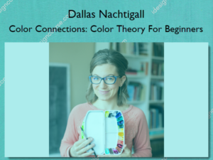 Color Connections: Color Theory For Beginners