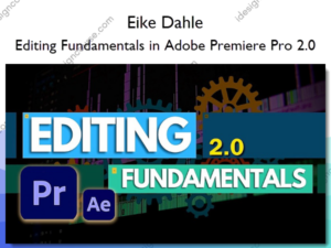 Editing Fundamentals in Adobe Premiere Pro 2.0