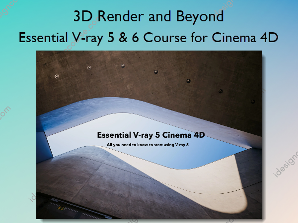 Essential V-ray 5 & 6 Course for Cinema 4D