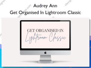 Get Organised In Lightroom Classic