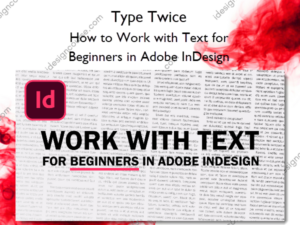 How to Work with Text for Beginners in Adobe InDesign