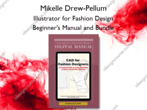 Illustrator for Fashion Design Beginner's Manual and Bundle