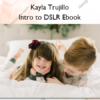 Intro to DSLR Ebook