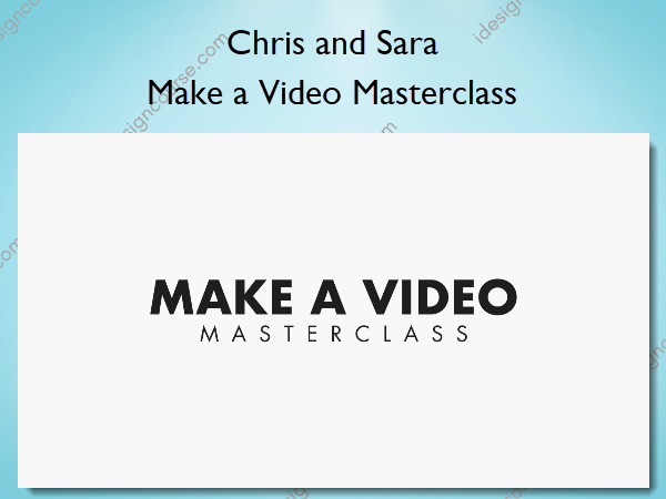 Make a Video Masterclass