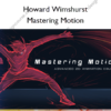 Mastering Motion